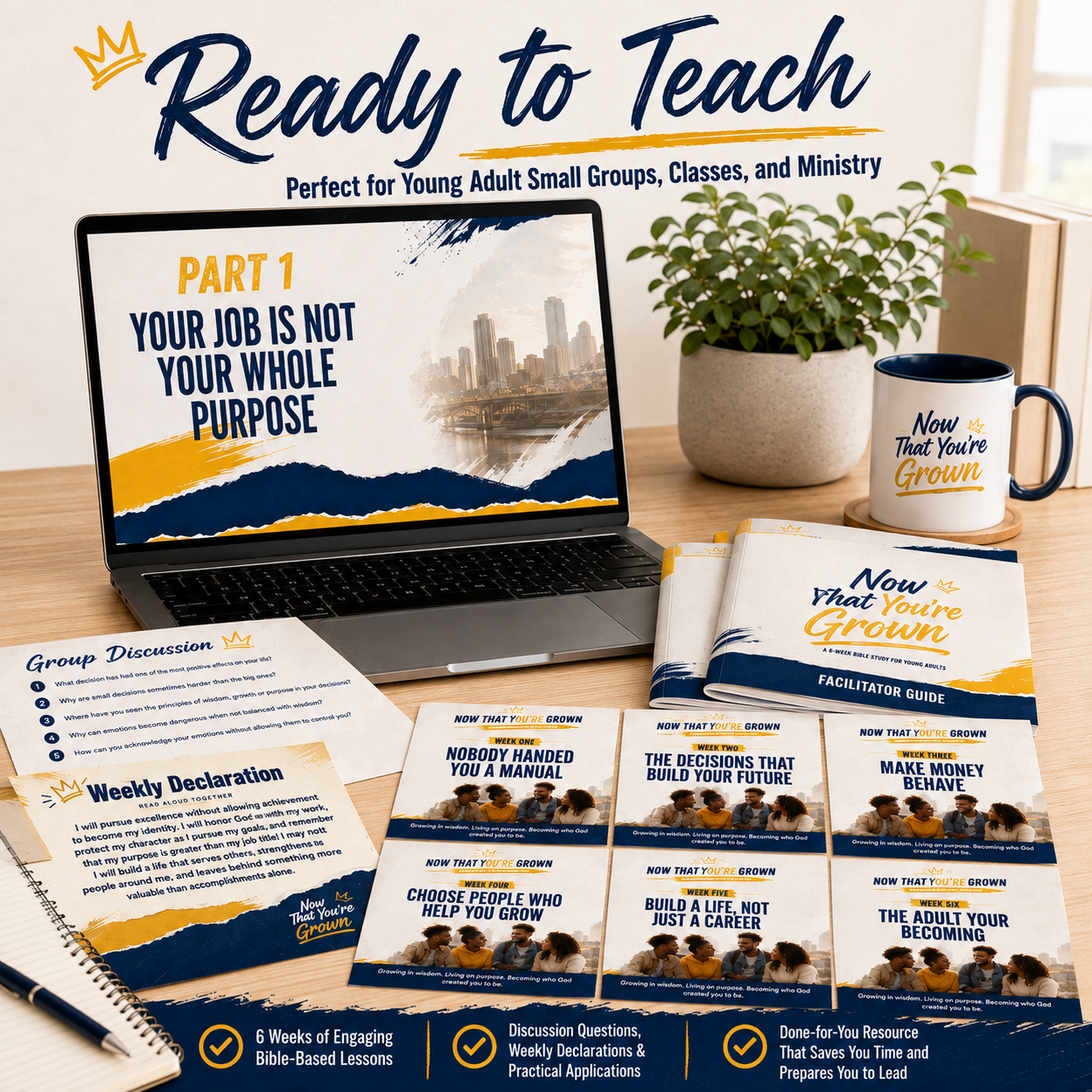 Ready-to-teach Now That You’re Grown young adult ministry curriculum shown with a laptop presentation, facilitator guide, discussion materials, and six weekly lessons.